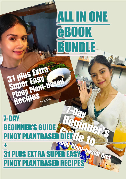 31 plus Extra Super Easy Pinoy Plant-based Recipes and 7-Day Beginner's Guide to Pinoy Plant-based Diet eBooks Bundle